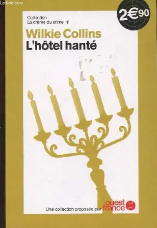 Couverture de « L'hôtel hanté de Wilkie Collins »