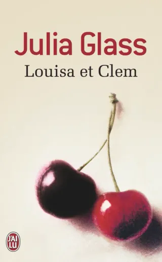 Couverture de « Louisa et Clem de Julia Glass »