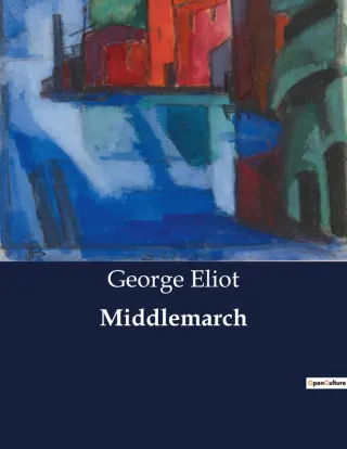 Couverture de « Middlemarch de George Eliot »