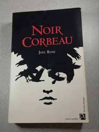 Couverture de « Noir corbeau de Joel Rose »