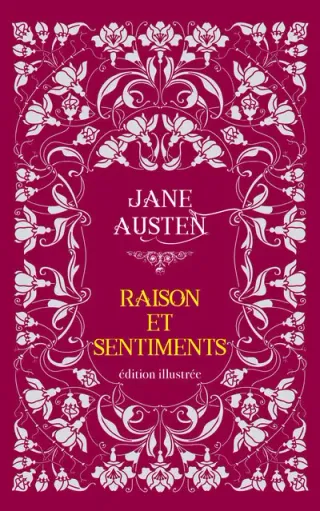 Couverture de « Raisons et sentiments de Jane Austen »
