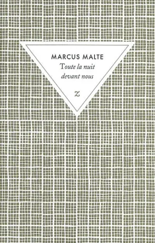 Couverture de « Toute la nuit devant nous de Marcus Malte »