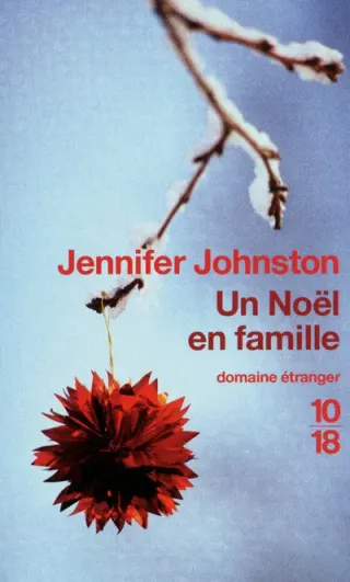 Couverture de « Un Noël en famille de Jennifer Johnston »