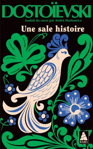 Couverture de « Une sale histoire de Fédor Dostoïevski »